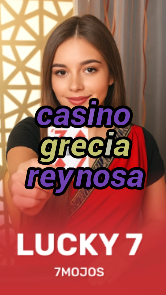 casino grecia reynosa-w4cy2mdjlx2bf.com