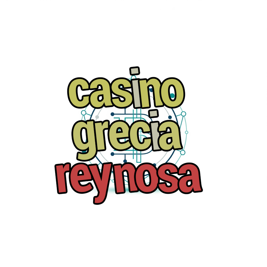casino grecia reynosa